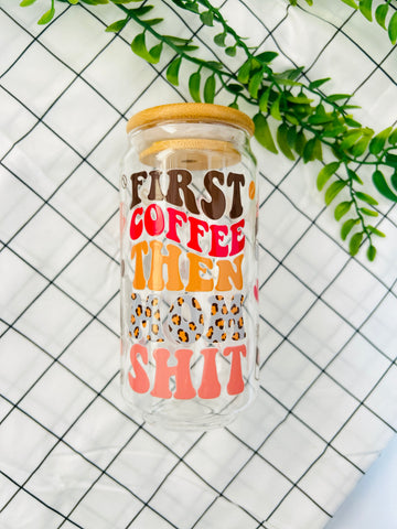 כוס זכוכית (עם קש זכוכית)⁩⁩ - first coffee then 😊#